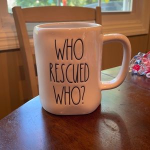 Rae Dunn who rescued who? Mug